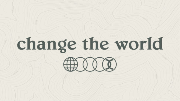 Change the World Image