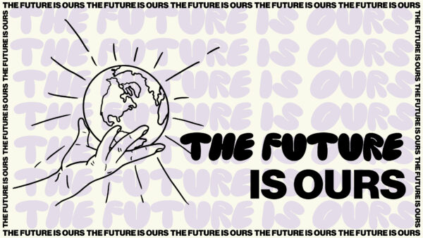 The Future Is Ours - Week 2 Image