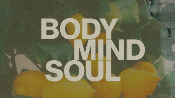 Body Mind Soul - Week 1 Image